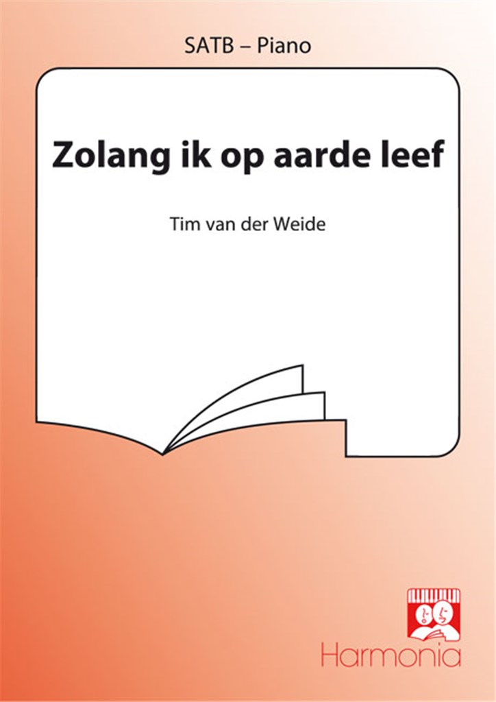 Zolang ik op aarde leef